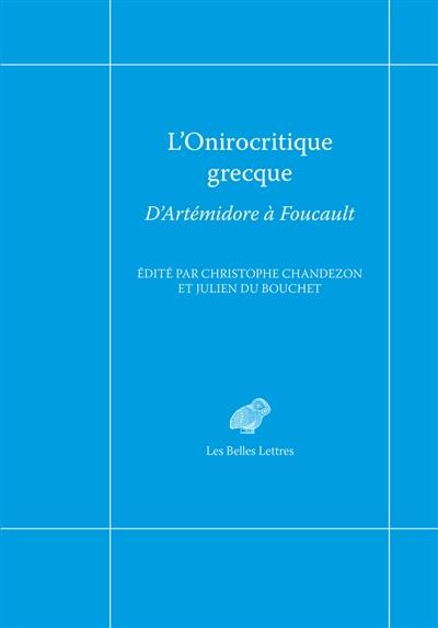 L'onirocritique grecque : d'Artémidore à Foucault