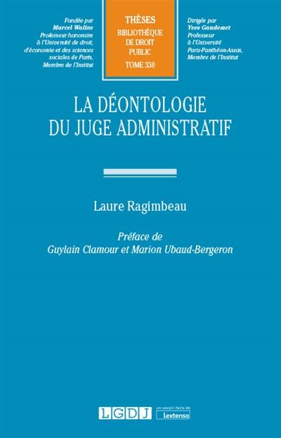 La déontologie du juge administratif