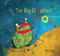 The big-mouthed frog