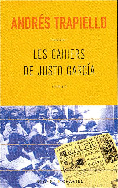 Les cahiers de Justo Garcia Les cahiers de Justo Garcia