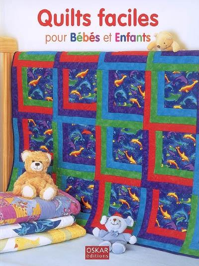 Quilts faciles pour bébés et enfants