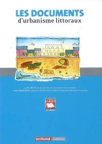 Les documents d'urbanisme littoraux