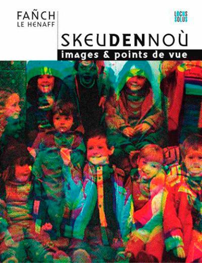 Skeudennoù : images & points de vue