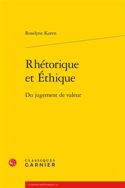 Rhétorique et éthique : du jugement de valeur