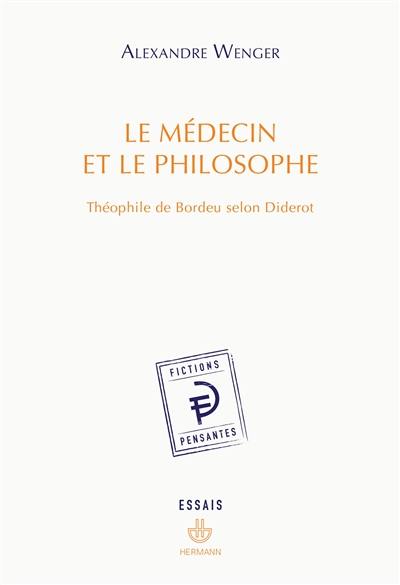 Le médecin et le philosophe : Théophile de Bordeu selon Diderot