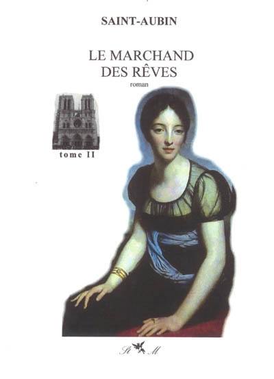 Le marchand de rêves. Vol. 2