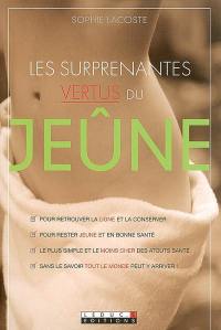 Les surprenantes vertus du jeûne