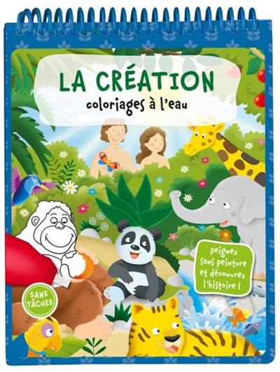 La création : coloriages à l'eau