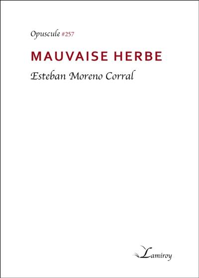 Mauvaise herbe