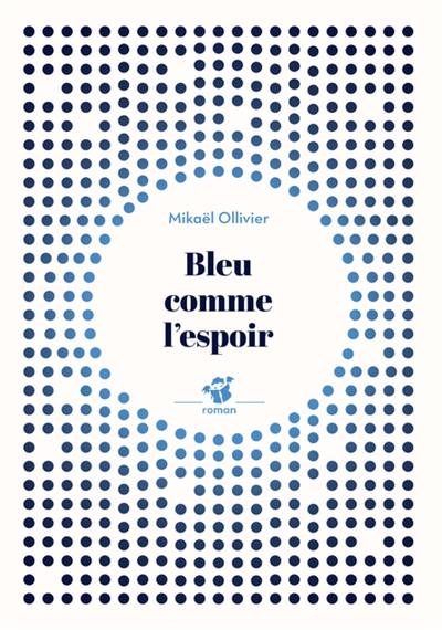 Bleu comme l'espoir