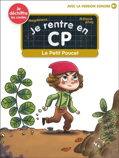 Je rentre en CP. Vol. 30. Le Petit Poucet