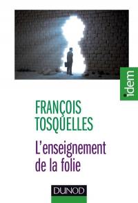 L'enseignement de la folie