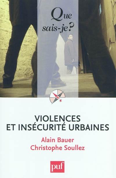 Violences et insécurité urbaines