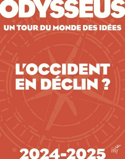 Odysseus, un tour du monde des idées : l'Occident en déclin ? : 2024-2025