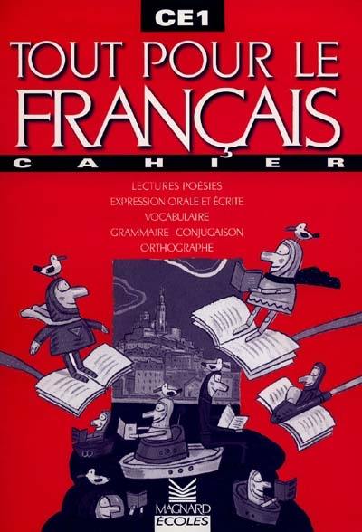 Tout pour le français, CE1 : cahier