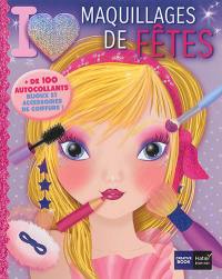 I love maquillages de fêtes