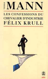 Les confessions du chevalier d'industrie Félix Krull