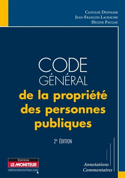 Code général de la propriété des personnes publiques : annotations, commentaires