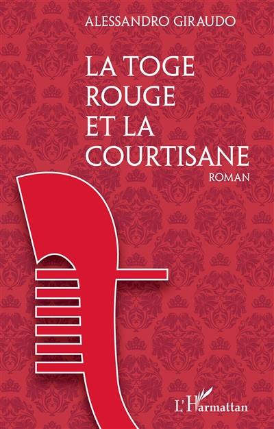 La toge rouge et la courtisane