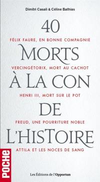 40 morts à la con de l'histoire