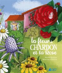 La fleur de chardon et la rose