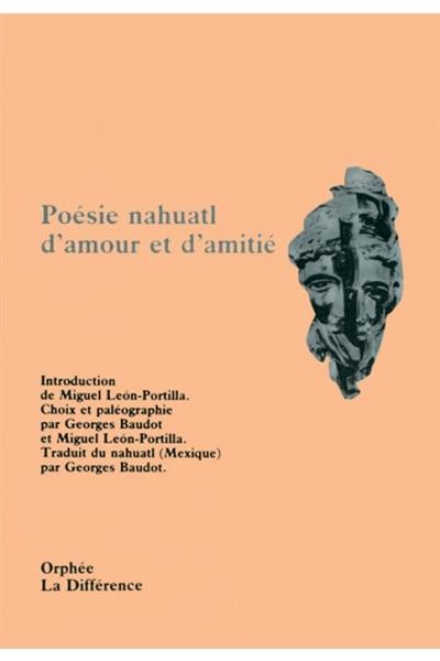 Poésie nahuatl d'amour et d'amitié