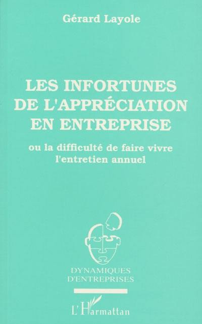 Les infortunes de l'appréciation en entreprise ou La difficulté de faire vivre l'entretien annuel