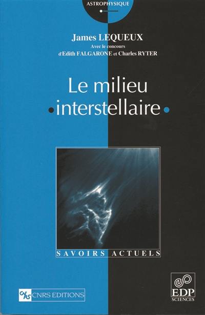 Le milieu interstellaire