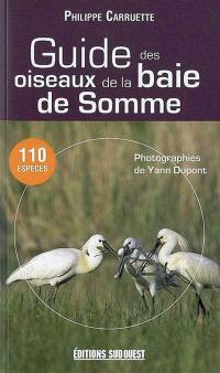 Guide des oiseaux de la baie de Somme : 110 espèces