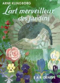 L'art merveilleux des jardins