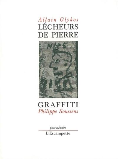 Lécheurs de pierre : graffiti