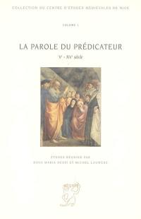 La parole du prédicateur : Ve-XVe siècle