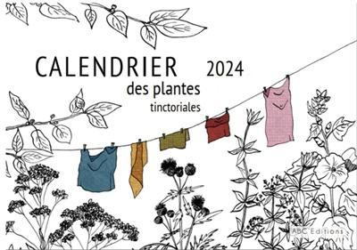 Calendrier 2024 des plantes tinctoriales