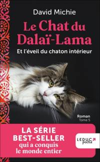 Le chat du dalaï-lama. Vol. 5. Le chat du dalaï-lama et l'éveil du chaton intérieur