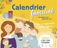 Calendrier familial : septembre 2023-décembre 2024