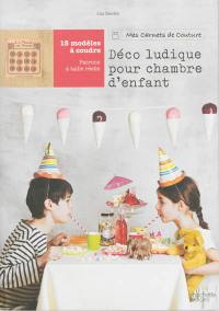 Déco ludique pour chambre d'enfant : 15 modèles à coudre