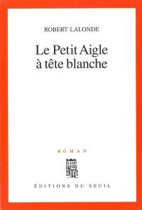 Le Petit aigle à tête blanche