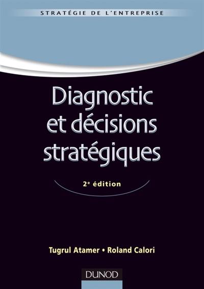 Diagnostic et décisions stratégiques