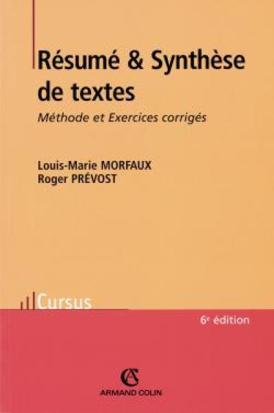 Résumé et synthèse de textes : méthode et exercices corrigés