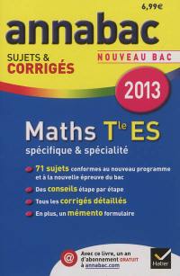 Maths terminale ES, spécifique & spécialité : nouveau bac 2013