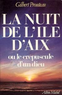 La Nuit de l'île d'Aix