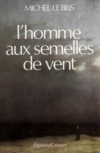 L'Homme aux semelles de vent