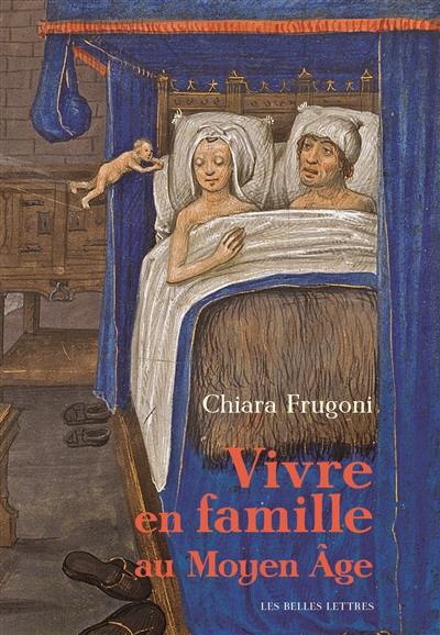 Vivre en famille au Moyen Age