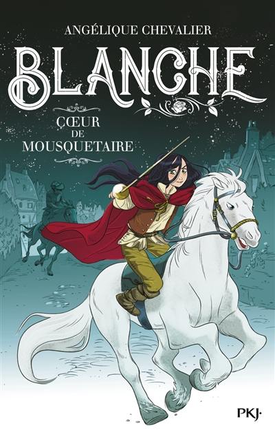 Blanche. Coeur de mousquetaire