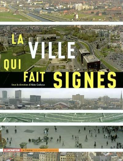 La ville qui fait signes