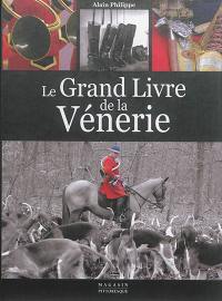 Le grand livre de la vénerie