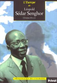 L'Europe de Léopold Sédar Senghor