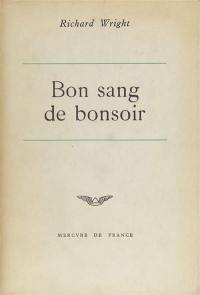 Bon sang de bonsoir