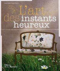 L'art des instants heureux