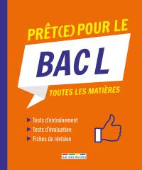 Prêt(e) pour le bac L : toutes les matières